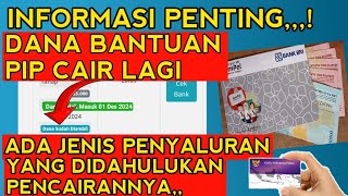 INFORMASI PENTING  Dana Bantuan Pip 2024 Kapan Cair Ada Jenis Penyaluran Yang Didahulukan [upl. by Anilrats]