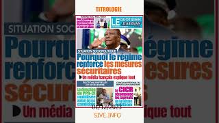 TITROLOGIE DE LACTUALITÉ IVOIRIENNE DU  01122023 [upl. by Mariette786]