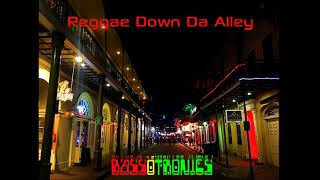 Reggae Down Da Alley [upl. by Annaor]