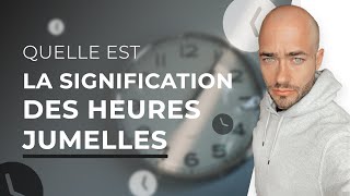 La signification des heures jumelles [upl. by Royo]