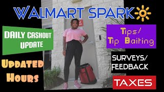 Walmart Spark Updates ➡️ Daily Cashout  Estimated Tips  Taxes  Hours [upl. by Aisetra]