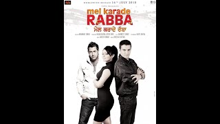 Mel Karade Rabba 2010  Jimmy Shergill  Gippy Grewal  Neeru Bajwa  Punjabi 720p [upl. by Seaton262]