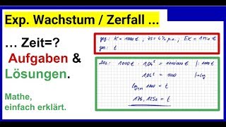 Exponentielles Wachstum und Zerfall ZEIT errechnen mit Logarithmus [upl. by Gnen286]