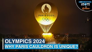 Paris Olympics 2024 What’s Special About Flying Cauldron  Connecting The Dots [upl. by Yearwood]