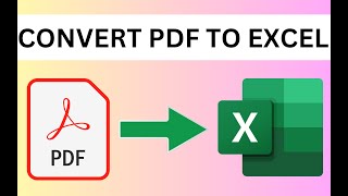 How to Convert PDF File to Excel [upl. by Annael]