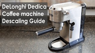 Delonghi Dedica Descaling 680685 The clearest guide and update [upl. by Attelrak]