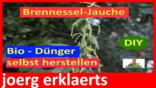 Pflanzendünger Brennessel  Jauche herstellen Brennessel sud ansetzen Tutorial Nr120 [upl. by Gorges458]