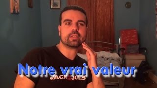 Notre vrai valeur [upl. by Ydner]