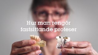 Hur man rengör fastsittande proteser  Folktandvården [upl. by Cherilynn831]