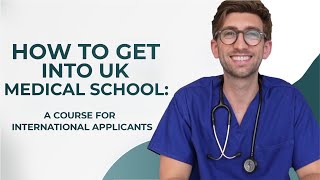 UK Medicine Entry Requirements For International Applicants [upl. by Aigil564]