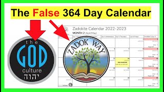 The FALSE Version of the TRUE 364 Day Calendar of The God Culture amp Zadok Way amp others [upl. by Anire]