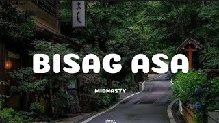 Midnasty  Bisag Asa Lyrics [upl. by Aillimat]