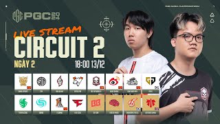 🏆 PGC 2024 Circuit 2  Ngày 2 🇻🇳 TE TWIS FAZE SQ 🇰🇷 GEN 🇨🇳 17 🇹🇭 DAY VP 🇨🇳 4AM TSM [upl. by Fayth]