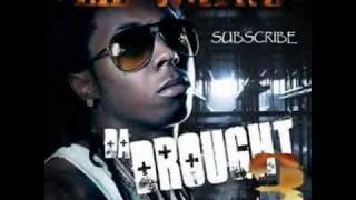 PresidentLil WayneDa Drought 3 [upl. by Yardley362]