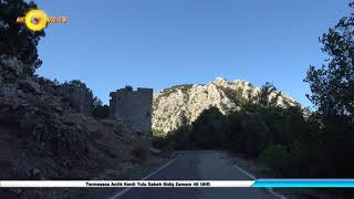 Termessos Antik Kenti Yolu Sabah Gidiş Zamanı 4K UHD [upl. by Gnem374]