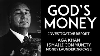 Gods Money  Aga Khan and Ismaili community money laundering case as aired on CBC [upl. by Hildagarde]