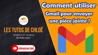 Comment envoyer une pièce jointe avec Gmail [upl. by Minsk323]