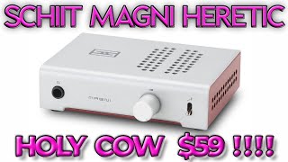 Schiit Magni Heretic  A steal at 59 [upl. by Ahserak]