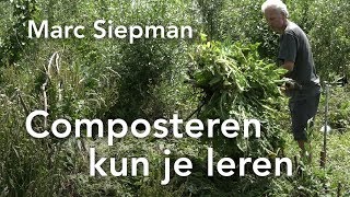 Composteren kun je leren  Marc Siepman [upl. by Buiron]