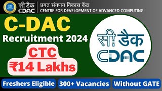 CDAC Recruitment 2024  CTC  14 LAKHS  WITHOUT GATE  Freshers Eligible  Latest Jobs 2024 [upl. by Hallie]