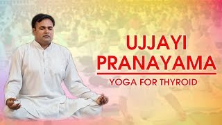 Ujjayi Pranayama for Thyroid Cure in Few Days  Bhai Rakesh [upl. by Craddock]