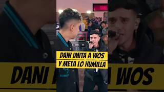 DANI IMITA a WOS y METALINGUISTICA lo HUMILLA🔥🥵 Dani Metalinguistica Wos freestyle [upl. by Assili971]