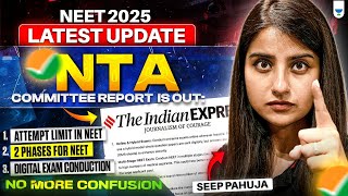 Breaking NTA Committee Report Released  NTA NEET 2025 Latest Update  Seep Pahuja [upl. by Anirazc]