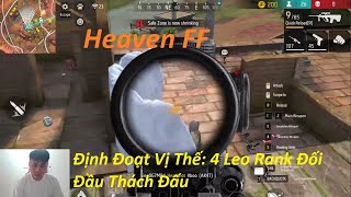 Định Đoạt Vị Thế 4 Leo Rank Đối Đầu Thách Đấu [upl. by Mcgee304]