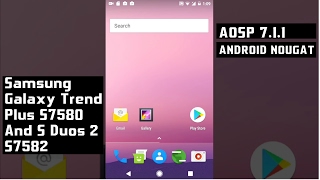 AOSP 711 ROM Trend Plus S7580  S Duos 2 S7582 [upl. by Novaat]