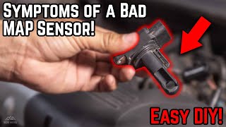 A Bad MAP Sensor – Symptoms Causes and EASY Fixes [upl. by Joette]