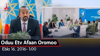 Oduu Etv Afaan Oromoo Ebla 16 2016 100 [upl. by Odelinda]