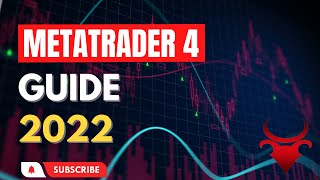 The Ultimate MetaTrader 4 Guide 2022 [upl. by Soisanahta]