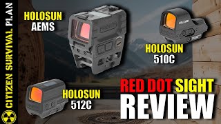 Best SHTF Red Dot Sights for Riflesholosun AEMS 510C amp 512C Review 🎯 [upl. by Lauren]