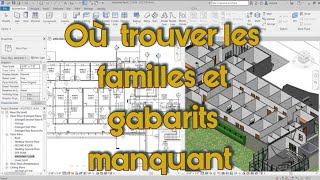 Revit  Comment trouver et intégrer les familles et gabarits manquant tuto [upl. by Aleafar]