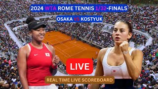 Naomi Osaka Vs Marta Kostyuk LIVE Score UPDATE Today Womens Tennis Match 2024 WTA Rome 132Finals [upl. by Hatch]