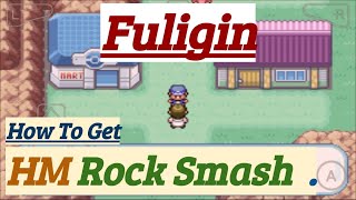 Pokemon Fuligin How To Get HM Rock Smash [upl. by Uon]