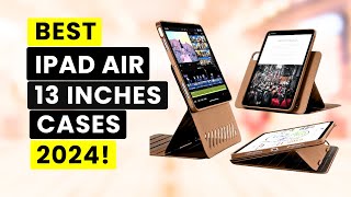 Top 6 Best iPad Air 13 Inch Cases 2024✅🔥🔥 Protective  Magnetic  Folio🔥 [upl. by Trude]