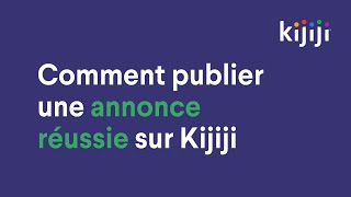 Comment publier une annonce réussie sur Kijiji [upl. by Thar]