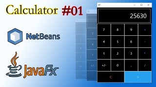 JavaFX Making Calculator Part 01 Netabean  SceneBuilder [upl. by Harlen]