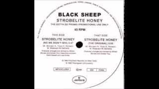 Black Sheep  Strobelite HoneyNo We Didnt Mix [upl. by Klump]