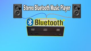 Turn a DVD ROM Old Into a Stereo Bluetooth Music Player [upl. by Kcirderfla]