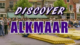 Discover Alkmaar [upl. by Aleron709]