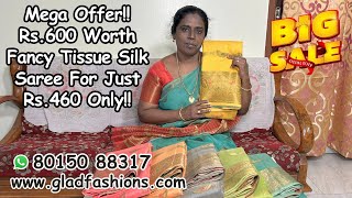 New Year amp Xmas Offer Starts 🔥 Rs600 Worth Fancy Tissue Gold Jari Sarees For Just Rs460 Only 🎉🎉 [upl. by Gavrilla345]