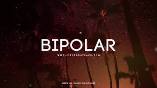 Bipolar  Bryson Tiller x Trap Soul RnB Type Beat  Eibyondatrack [upl. by Aissac]