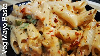 Veg Mayo Pasta Recipe  Mayonnaise Pasta Recipe  Pasta Recipe  Easy Pasta Recipe [upl. by Saile]