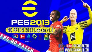 PES 2013 HD Patch 2022 Update v10 [upl. by Anayad371]