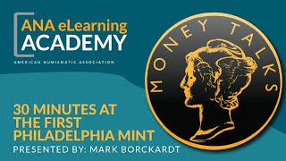 Money Talks  30 Minutes at the First Philadelphia Mint [upl. by Aicilat]