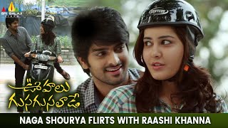 Naga Shaurya Tries to Impress Raashi Khanna  Oohalu Gusagusalade  Latest Telugu Movie Scenes [upl. by Nadaha]