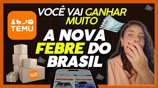 🔥TEMU A NOVA FEBRE DO ECOMMERCE BRASILEIRO  Tudo que Você Precisa Saber DROPSHIPPING [upl. by Adiesirb]