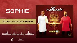 LES PATRONS  06 Sophie Audio Officiel [upl. by Lebam236]